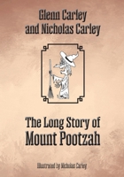 The Long Story of Mount Pootzah 1772442976 Book Cover