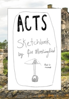 Acts Sketchbook B08LNBH43V Book Cover