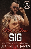 Blood and Bones - Sig 1954684037 Book Cover