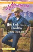 Her Colorado Cowboy 1335539131 Book Cover