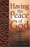 Having the Peace of God 1931232083 Book Cover