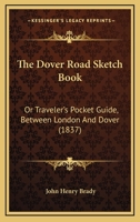 The Dover Road Sketch Book 1120756278 Book Cover