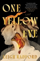 One Yellow Eye: A Novel 1668081229 Book Cover