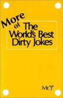 More of the World's Best Dirty Jokes 0345301277 Book Cover