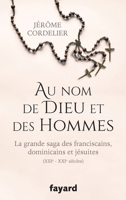 Au nom de Dieu et des hommes 2213701636 Book Cover