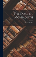 The Duke of Monmouth 1016543948 Book Cover