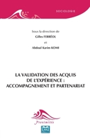 La Validation des Acquis de l'Expérience : accompagnement et partenariat (Proximités Sociologie) (French Edition) 2806636469 Book Cover