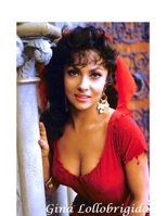 Gina Lollobrigida: The Untold Story 1447858050 Book Cover