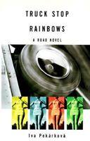 Truck Stop Rainbows 0679746757 Book Cover