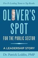 Oliver's Spot for the Public Sector 1470119005 Book Cover