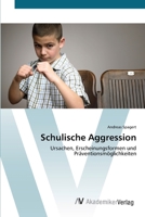 Schulische Aggression 3639397541 Book Cover