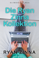 Die Ryan Zinna Kollektion: Eine ABDL-Femdom-Regressionsgeschichte (German Edition) B0H6BST45V Book Cover