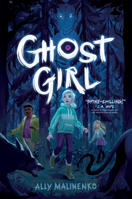 Ghost Girl 0063044617 Book Cover