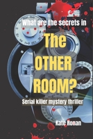 The Other Room: Serial killer mystery thriller 064538738X Book Cover