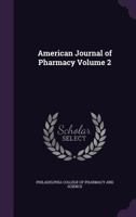 American journal of pharmacy Volume 2 1173081704 Book Cover
