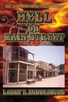 Hell on Main Street 1497449898 Book Cover