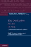 The Derivative Action in Asia 1107012279 Book Cover