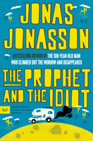The Prophet and the Idiot: Library Edition 0063371669 Book Cover