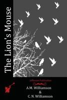 The Lion's Mouse 1523712554 Book Cover