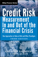 Credit Risk Management in and Out of the Financial Crisis: New Approaches to Value at Risk and Other Paradigms 0470478349 Book Cover
