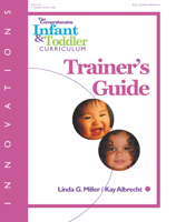 The Comprehensive Infant & Toddler Curriculum: Trainer's Guide (Innovations) B002YFDF1A Book Cover