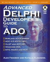 Advanced Delphi Developer's Guide to ADO 1556227582 Book Cover
