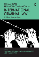 The Ashgate Research Companion to International Criminal Law: Critical Perspectives 0367191911 Book Cover