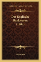 Das englische Bankwesen 1167582780 Book Cover
