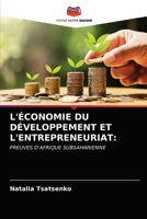 L'ÉCONOMIE DU DÉVELOPPEMENT ET L'ENTREPRENEURIAT:: PREUVES D'AFRIQUE SUBSAHARIENNE 6203300691 Book Cover