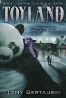 Toyland: The Legacy of Wallace Noel 1951432231 Book Cover