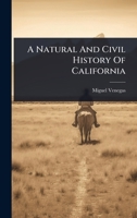 A Natural And Civil History Of California 1024479331 Book Cover