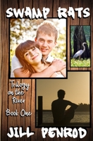 Swamp Rats 1515261093 Book Cover