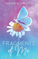 Fragments of Me B0FB6MLL2S Book Cover