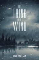 The Thing in the Wind 1957133961 Book Cover