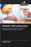 Modello CNN potenziato: Rilevamento efficiente dell'ictus cerebrale con l'individuazione della regione di gravità (Italian Edition) 620874153X Book Cover