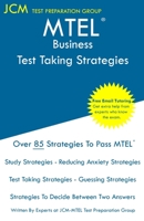 MTEL Business - Test Taking Strategies: MTEL 19 - Free Online Tutoring - New 2020 Edition - The latest strategies to pass your exam. 1647686296 Book Cover