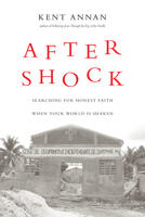 After Shock: Searching for Honest Faith When Your World Is Shaken (Large Print 16pt) 0830836179 Book Cover