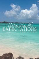Unreasonable Expectations 1496901770 Book Cover