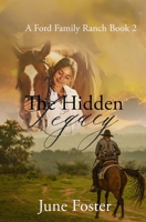 The Hidden Legacy (A Ford Family Ranch) 196879204X Book Cover