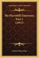 The Haverhill Emersons: Part First 1015859232 Book Cover
