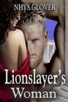 Lionslayer's Woman 1291612637 Book Cover