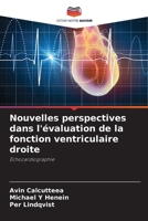 Nouvelles perspectives dans l'évaluation de la fonction ventriculaire droite (French Edition) 620998147X Book Cover