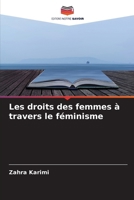 Les droits des femmes à travers le féminisme (French Edition) 6630422066 Book Cover