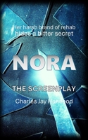 Nora the Screenplay 149426210X Book Cover