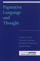 Figurative Language and Thought 0195109635 Book Cover