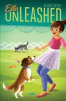 Ella Unleashed 1534412131 Book Cover