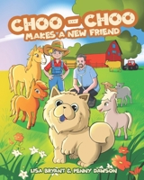 Choo-Choo Makes a New Friend B0CR5GPSBZ Book Cover