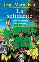 La solidarité chez les plantes, les animaux, les humains (Documents, 57) 2213620903 Book Cover