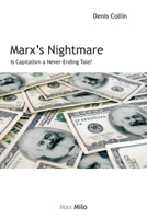 Marx's Nightmare: Is Capitalism a Never-Ending Tale? 2315012678 Book Cover