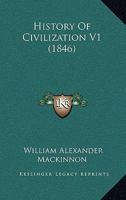 History Of Civilization V1 116549132X Book Cover